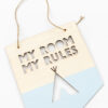Wandbehang My room my rules